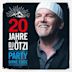 20 Jahre DJ Ötz: Party ohne Ende