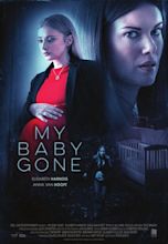 My Baby Gone TV Poster - IMP Awards