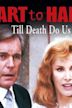 Hart to Hart: Till Death Do Us Hart