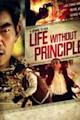 Life Without Principle