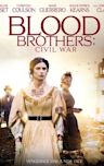 Blood Brothers: Civil War