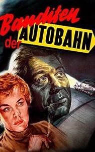 Bandits of the Autobahn