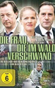 Die Frau, die im Wald verschwand