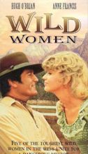 Wild Women (1970) - Don Taylor | Synopsis, Characteristics, Moods ...