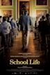 School Life (2016 film)