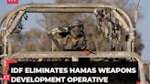 Gaza War Day 263: IDF eliminates Hamas' key weapons operative Muhammad Salah in airstrike