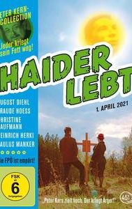 Haider lebt - 1. April 2021