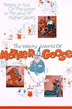 The Wacky World of Mother Goose (1967) — The Movie Database (TMDB)