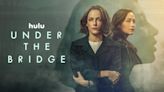 Lily Gladstone stars in new true crime series 'Under the Bridge'—here's how to watch