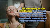 17 People Are Sharing Their "Trashy Parenting" Signals, And I Want To Know If You Think These Are Reasonable Or Not