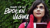 The Diary of My Broken Vagina