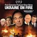 Ukraine on Fire