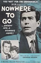 Nowhere to Go (1958 film) - Alchetron, the free social encyclopedia
