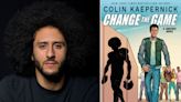 Colin Kaepernick weighs in on Wolverine, Gladiator , and his new graphic novel Change the Game