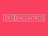 (Des) Encontros