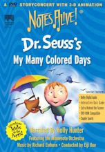 Notes Alive! Dr. Seuss's My Many Colored Days (1999) - | Synopsis ...