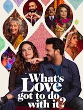 What's Love Got to Do with It? (2022 film)