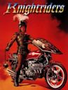 Knightriders - I cavalieri