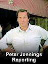 Peter Jennings Reporting
