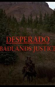Desperado: Badlands Justice