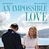 An Impossible Love