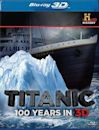 Titanic: 100 Years in