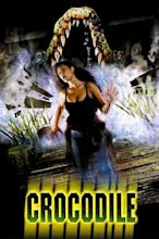 ‎Crocodile (2000) directed by Tobe Hooper • Reviews, film + cast ...