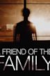 A Friend of the Family (2005 film)