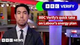 BBC Verify's quick take on Labour's energy plan