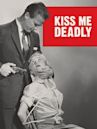 Kiss Me Deadly