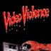 Video Violence