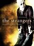 The Strangers (2008) - Rotten Tomatoes