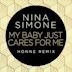 My Baby Just Cares For Me [HONNE Remix]