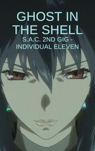 Ghost in the Shell: S.A.C. 2nd GIG - Individual Eleven