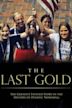 The Last Gold