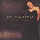 On My Knees (The Best of Jaci Velasquez)