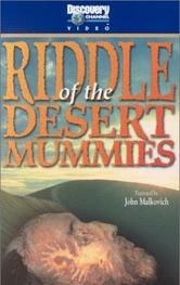 Riddle of the Desert Mummies