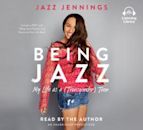 Being Jazz: My Life as a (Transgender) Teen