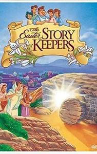 The Easter Story Keepers