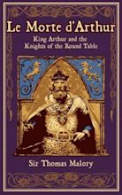 Le Morte d'Arthur: King Arthur and the Knights of the Round Table by ...