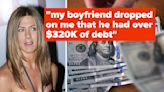 Love And The Economy Are Modern Hellscapes, And Here Are 20 "Breakup-Over-Money" Stories That Prove It