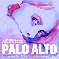 Palo Alto [Original Motion Picture Score]