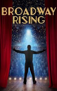 Broadway Rising