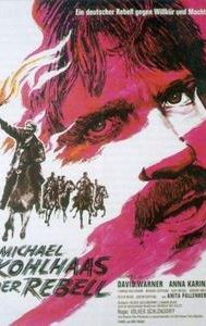 Michael Kohlhaas - The Rebel