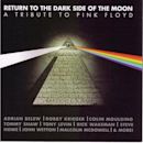 Return to the Dark Side of the Moon: A Tribute to Pink Floyd