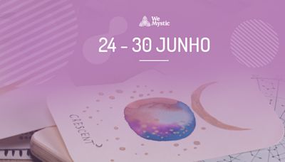 Horóscopo Semanal de 24 a 30 de Junho - Wemystic