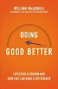 Doing Good Better: How Effective Altruism Can Help You Make a Difference