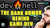 A dark & satirical look at game development with dev_hell