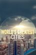 World's Greatest Cities