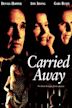 Carried Away (1996 film)